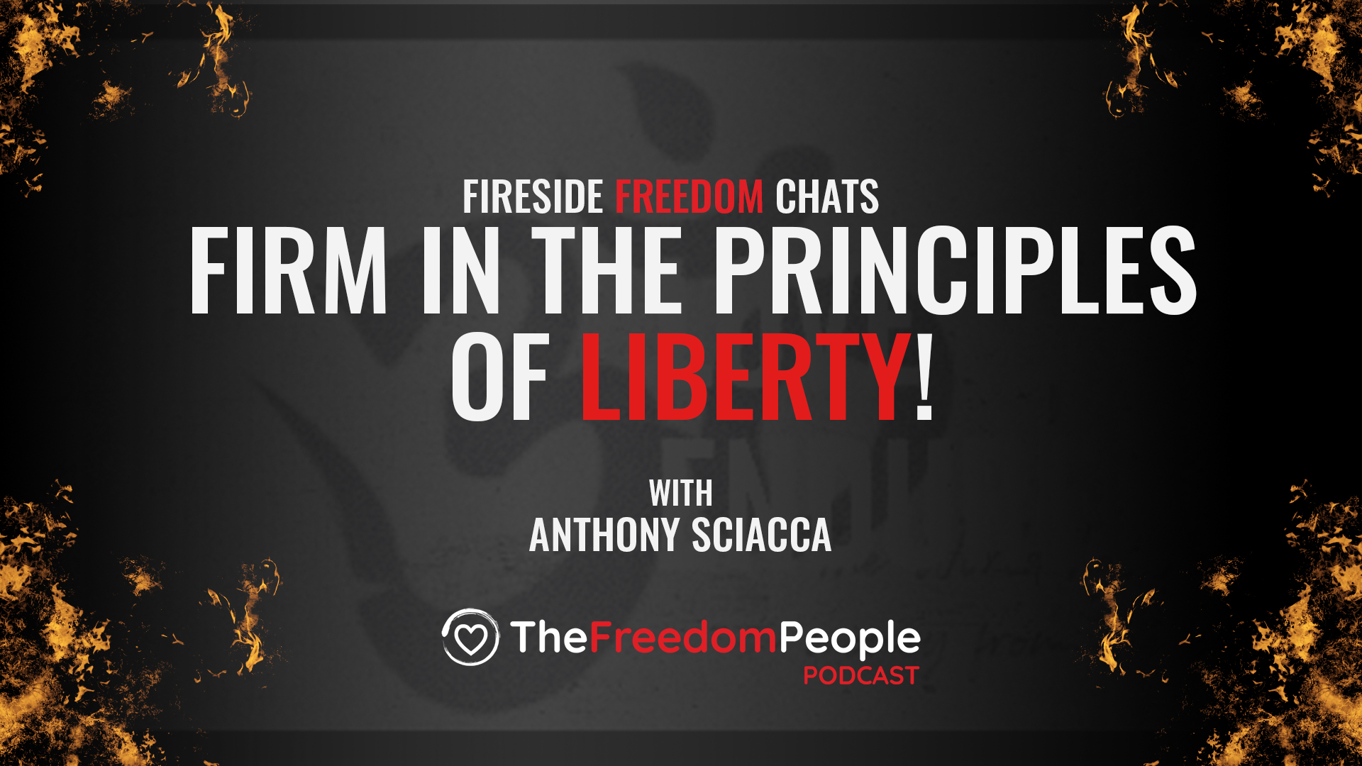 Firm In The Principles of Liberty